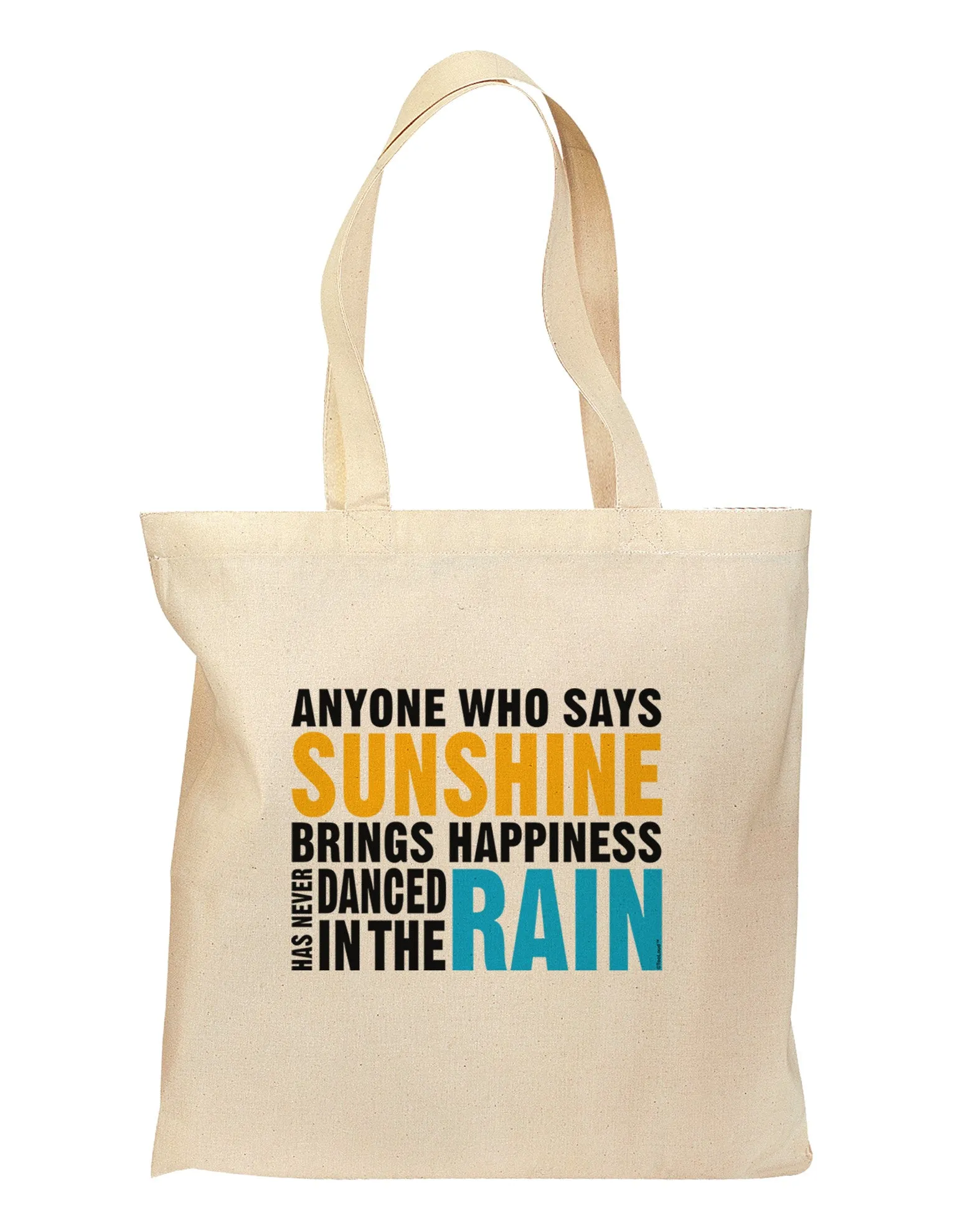 Anyone Who Says Sunshine Inspirational Quote Grocery Tote Bag