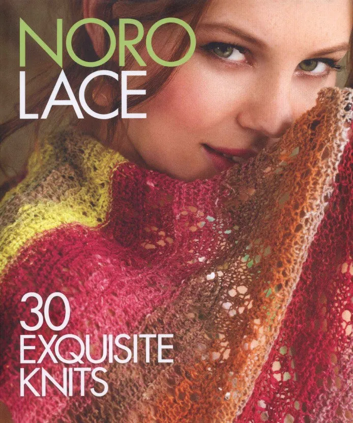 Noro Lace - 30 Exquisite Knits (SixthSpring Books)